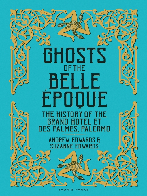 Title details for Ghosts of the Belle Époque by Andrew Edwards - Available